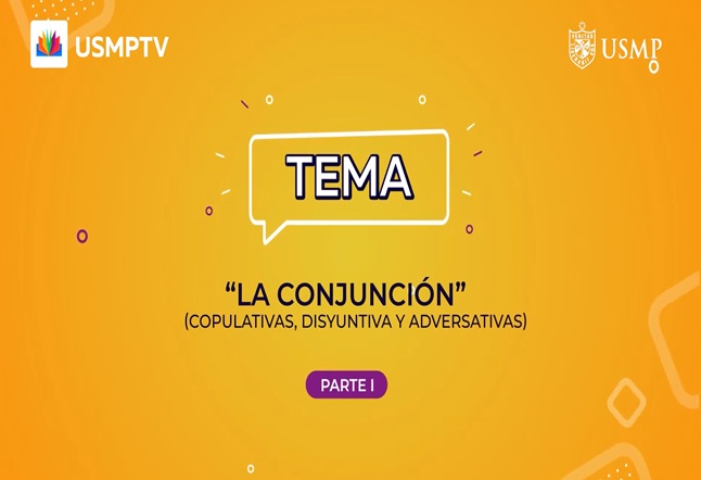 Capítulo N° 15 - La conjunción (copulativas, adversativas, disyuntivas) / Pedro Calderón de la Barca / Idea principal implícita
